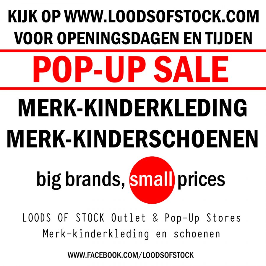 Pop-Up: merk-kinderkleding merk-kinderschoenen SUPERRRR Sale in vlakbij Den