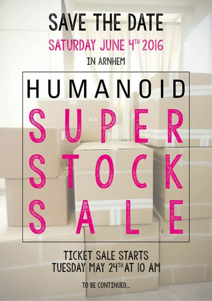 Humanoid Super Stock Sale Sample Sale in Arnhem