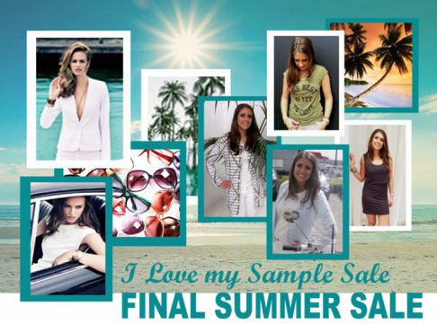 I love my sample sale final summer sale
