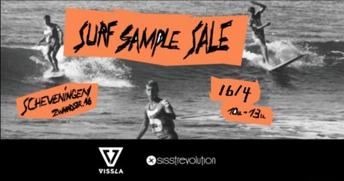 Vissla en Sisstrevolution surf sample sale