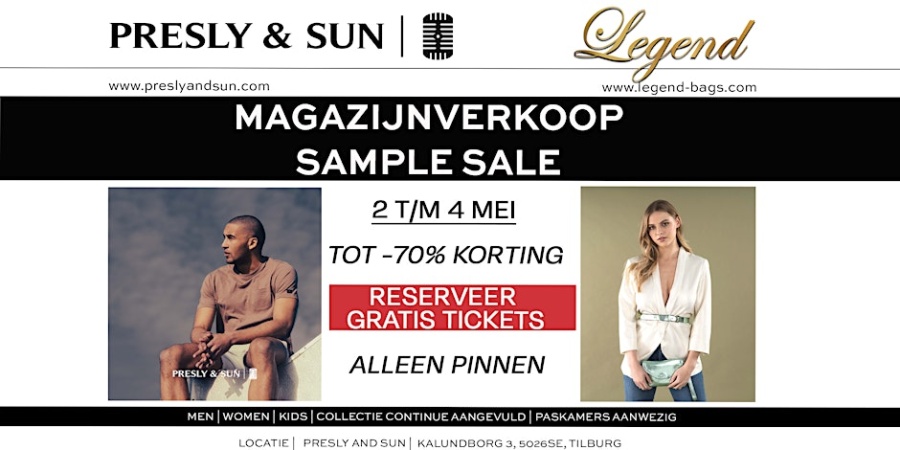 Presly & Sun / Legend sample sale