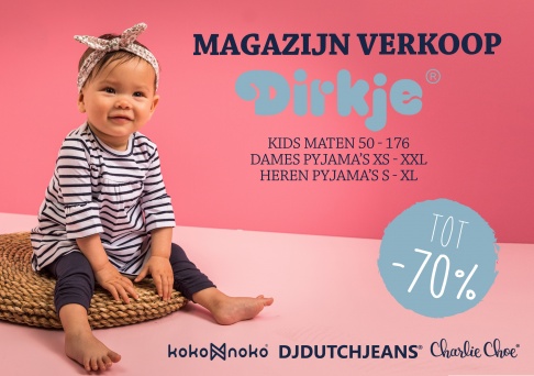 Magazijnverkoop baby en kinderkleding Dirkje, DJ Dutchjeans en Koko Noko -70%