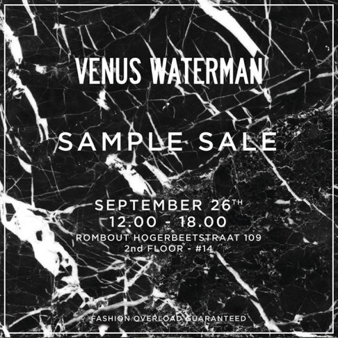Fashion sample sale door Venus Waterman