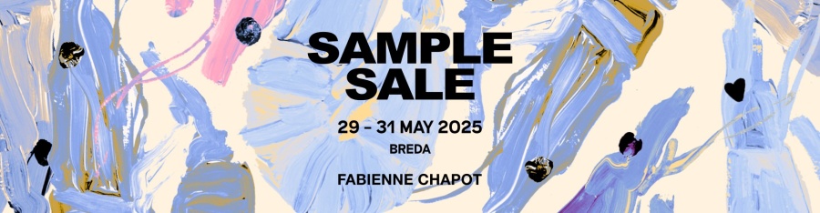 Sample Sale Fabienne Chapot Breda - 29 mei tot en met 31 mei
