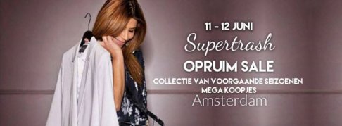 Supertrash Opruim Sale alles max. 20 euro