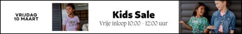 Kids Sale Vrijdag 7 & 10 maart - 2