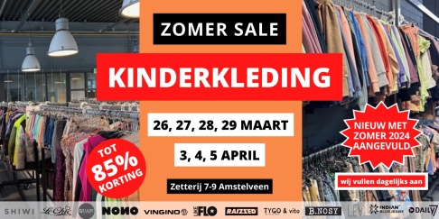 ZOMER Kinderkleding Sale | 26 t/m 29 maart & 3 t/m 5 april