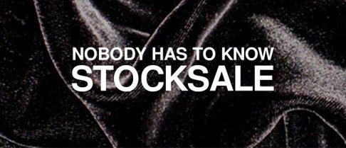 Stocksale Nobody has to know 