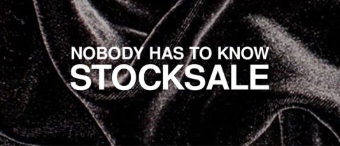 Stocksale Nobody has to know 