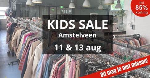 Kids Sale Amstelveen | 11 & 13 augustus