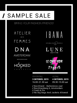 SAMPLE SALE:  IBANA, DNA-Amsterdam, Sparkling Jewels, Atelier des Femmes, Hooked Concepts, Lune Active & Le Cafe Noir Studio