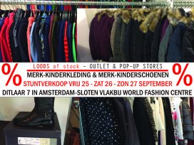 Pop-Up: Merk-kinderkleding en Merk-kinderschoenen Winter Sale in Amsterdam (Sloten) Vlakbij World Fashion Centre!