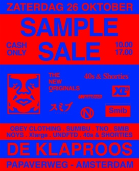 OBEY, SUMIBU, TNO, SMIB, X-LARGE, UNDEFEATED, 40S&SHORTIES, NOYS sample sale