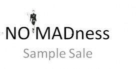 NO-MADness / Sample Sale