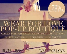Wear for Love & Blush 'n Blow present: Pop-Up Boutique at The College Hotel