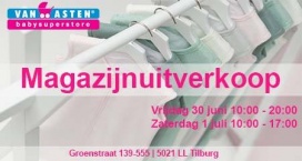 Magazijnuitverkoop Van Asten Babysuperstore